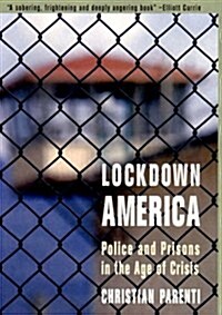 Lockdown America: Police and Prisons in the Age of Crisis (Hardcover, Underlining)