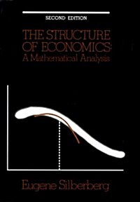 The Structure of Economics: A Mathematical Analysis (Hardcover, 2nd)