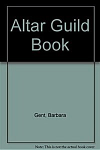 Altar Guild Book (Paperback, 0)