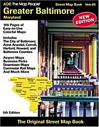 ADC The Map People Greater Baltimore, Maryland: Street Map Book (Spiral-bound, 5th)