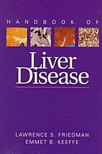 Handbook of Liver Disease (Paperback, 0)