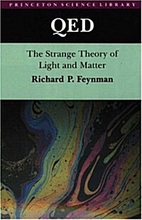 QED: The Strange Theory of Light and Matter (Hardcover)