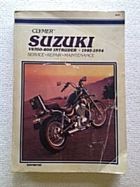 Clymer Suzuki Vs700-800 Intruder Twins 1985-1994 (Paperback, 1st)