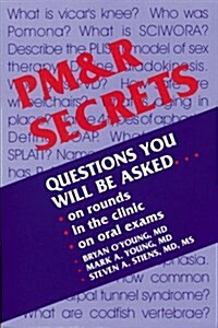Pm & R Secrets: Question You Will Be Asked (Secrets Series) (Paperback, 0)