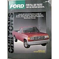 Chiltons Ford Full Size Trucks 1987-93 Repair Manual (Chiltons Total Car Care) (Paperback, 0)