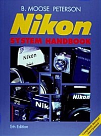 Nikon System Handbook (Paperback, 5th)