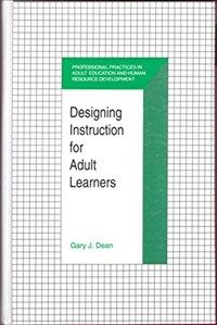Designing instruction for adult learners