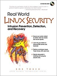 Real World Linux Security: Intrusion Prevention, Detection and Recovery (Open Source Technology) (Paperback, Bk&CD-Rom)