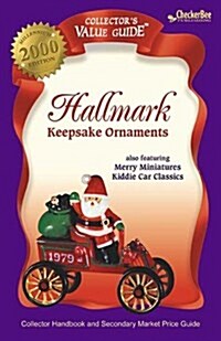 Hallmark Keepsake Ornaments 2000 Collectors Value Guide (Paperback, 4th)