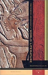 The Norton Anthology of World Literature: Beginnings to A.D. 100 (Paperback, 2nd)