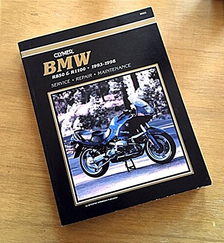 Clymer BMW R850 & R1100, 1993-1998: Service, Repair, Maintenance (Paperback, 1st)