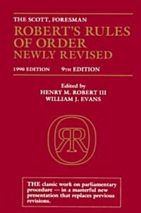 Roberts Rules of Order Newly Revised (9th Edition) (Paperback, 9th/Rev)