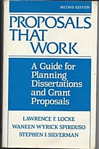 Proposals That Work: A Guide for Planning Dissertations and Grant Proposals (Paperback, 2nd)
