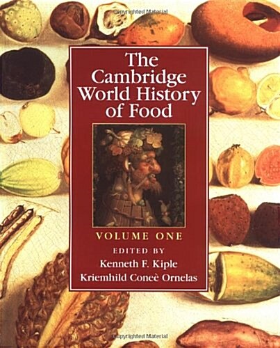 The Cambridge World History of Food (Part 1) (Hardcover)