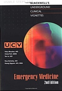 [중고] Underground Clinical Vignettes: Emergency Medicine Classic Clinical Cases for USMLE Step 2 and Clerkship Review (Paperback, 2nd)