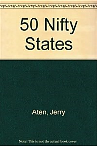 50 Nifty States (Paperback)