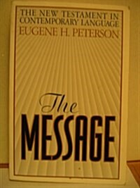 [중고] The Message: The New Testament in Contemporary Language (Paperback, First Thus)