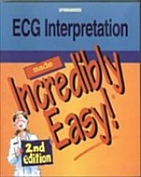 ECG Interpretation Made Incredibly Easy! (Paperback, Second)