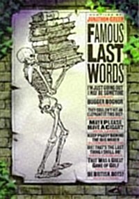 Famous Last Words (Paperback, 2nd)