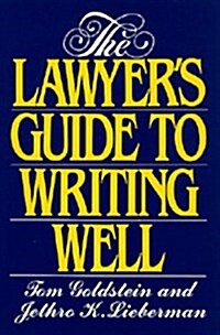 The Lawyers Guide to Writing Well (Paperback)