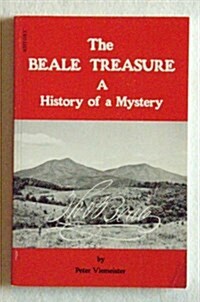 The Beale Treasure A History of a Mystery (Paperback)