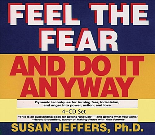 Feel the Fear and Do It Anyway Unabridged (Audio CD, Unabridged)