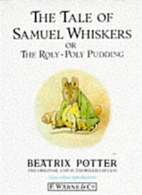 The Tale of Samuel Whiskers or The Roly-Poly Pudding (Peter Rabbit) (Hardcover)