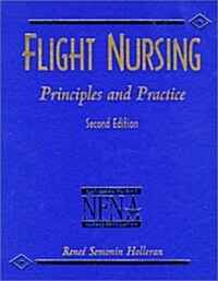 Flight Nursing: Principles and Practice, 2e (Hardcover, 2)