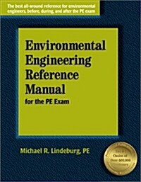 Environmental Engineering Reference Manual for the PE Exam (Hardcover)