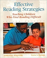 Effective Reading Strategies: Teaching Children Who Find Reading Difficult (2nd Edition) (Paperback, 2nd)