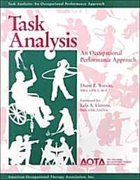 Task Analysis: An Occupational Performance Approach (Paperback)