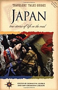 Travelers Tales Guides Japan: True Stories of Life on the Road (Paperback)
