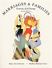 Marriages and Families: Diversity and Change (Paperback, 2)