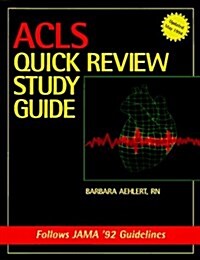 ACLS Quick Review (Paperback, Study Gd)