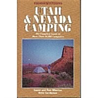 Foghorn Outdoors: Utah and Nevada Camping (Paperback)