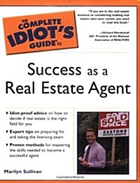 Complete Idiots Guide to Success as a Real Estate Agent (The Complete Idiots Guide) (Paperback)