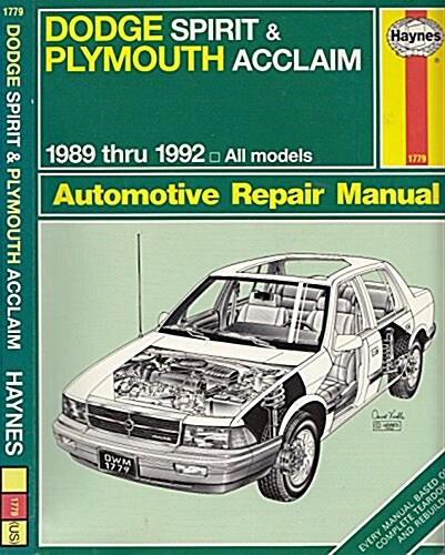 Plymouth Acclaim & Dodge Spirit Automotive Repair Manual/1989 Through 1992 (Paperback)