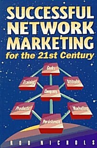 Successful Network Marketing: For the 21st Century (PSI Successful Business Library) (Paperback, 1st)