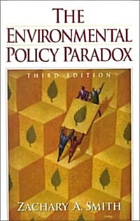 The Environmental Policy Paradox (3rd Edition) (Paperback, 3)