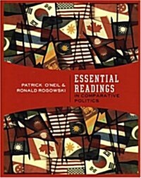 Essential Readings in Comparative Politics (The Norton Series in World Politics) (Paperback, 1st)