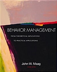 Behavior Management: From Theoretical Implications to Practical Applications (Non-InfoTrac Version) (Paperback, 2)