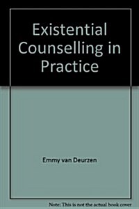 Existential Counselling in Practice (Hardcover)