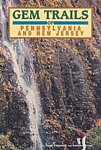 Gem Trails of Pennsylvania and New Jersey (Paperback)