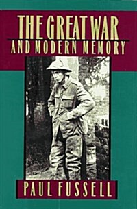 The Great War and Modern Memory (Hardcover, Reissue)