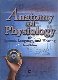 Anatomy and Physiology for Speech, Language, and Hearing (Paperback, 2)
