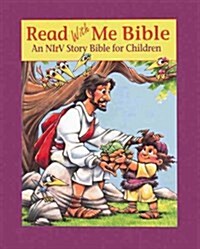Read with Me Bible: An NIV Story Bible for Children (Hardcover, First Edition)