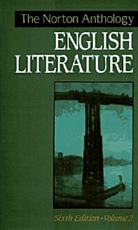 The Norton Anthology of English Literature, Vol. 2 (Hardcover, 6th)
