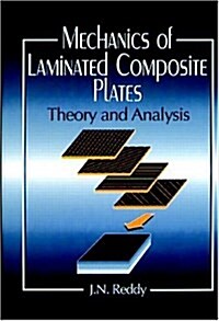 Mechanics of Laminated Composite PlatesTheory and Analysis (Hardcover, 1)