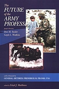 The Future of the Army Profession (Paperback, 1)