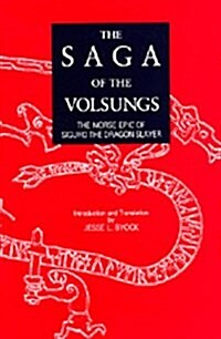 The Saga of the Volsungs: The Norse Epic of Sigurd the Dragon Slayer (Paperback, Fifth or Later Edition)